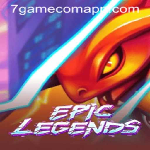 EpicLegends: A Comprehensive Guide to the Groundbreaking Game on 7game.com