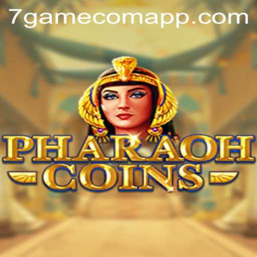 PharaohCoins: Dive into the World of Ancient Treasures on 7game.com